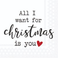 Servietten 33x33 cm - All I Want