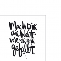 Servietten 25x25 cm - Mach dir die Welt 