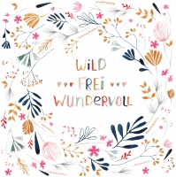 Servietten 33x33 cm - Wild, Frei, Wundervoll