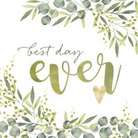 Servietten 33x33 cm - Best Day Ever